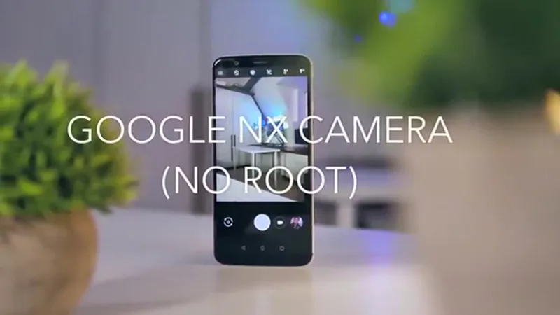 Google Camera NX